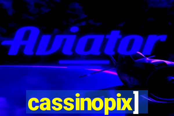 cassinopix]